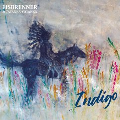 Indigo - Eisbrenner & Tatanka Yotanka