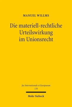 Die materiell-rechtliche Urteilswirkung im Unionsrecht (eBook, PDF) - Willms, Manuel