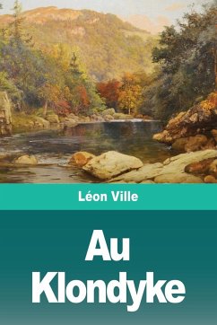 Au Klondyke - Ville, Léon