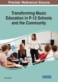 Transforming Music Education in P-12 Schools and the Community - Akutsu, Taichi