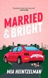 Married & Bright (eBook, ePUB) - Bild 1