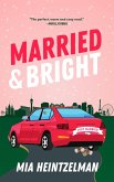 Married & Bright (eBook, ePUB)