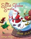 The Snow Globe Santa (eBook, ePUB)