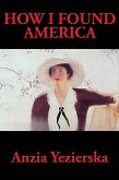 How I Found America (eBook, ePUB)