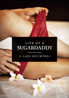 Life of a sugardaddy (eBook, ePUB)
