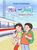 Mia und Jonas reisen allein (eBook, ePUB)