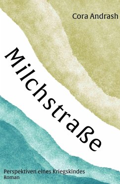 Milchstraße (eBook, ePUB) - Andrash, Cora