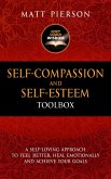 Self-Compassion and Self-Esteem Toolbox (eBook, ePUB)