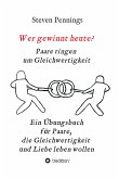 Wer gewinnt heute? Paare ringen um Gleichwertigkeit (eBook, ePUB)