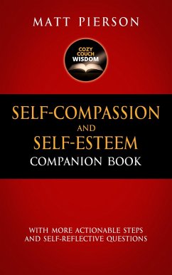 Cover Self-Compassion and Self-Esteem Companion Book (eBook, ePUB)