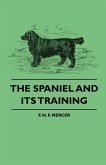 The Spaniel and Its Training (eBook, ePUB)