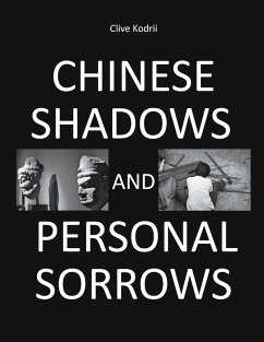 Chinese shadows and personal sorrows (eBook, ePUB)