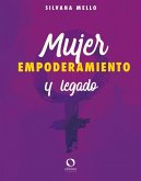 Mujer, empoderamiento y legado (eBook, ePUB)