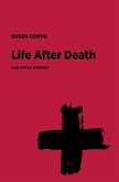 Life After Death and Other Stories (eBook, ePUB)
