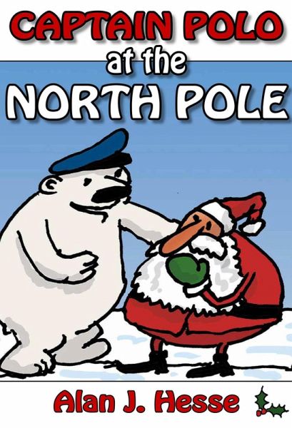 Captain Polo at the North Pole (eBook, ePUB) Captain Polo at the North Pole (eBook, ePUB)