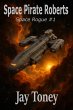 Space Pirate Roberts (Space Rogue, #1)... - Bild 1