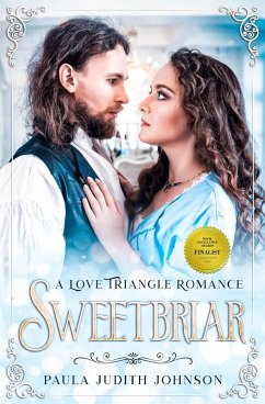 Sweetbriar (A Love Triangle Romance, #1) (eBook, ePUB) - Johnson, Paula Judith