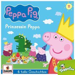 Folge 11: Prinzessin Peppa (und 5 weitere Geschichten) (MP3-Download) - Baker, Mark; Astley, Neville