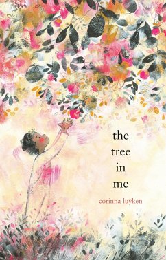 The Tree in Me - Luyken, Corinna