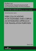 Verb Collocations in Dictionaries and Corpus: an Integrated Approach for Translation Purposes