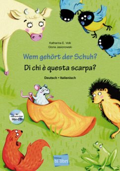 Wem gehört der Schuh? / Di chi è questra scarpa? - Volk, Katharina E.;Jasionowski, Gloria