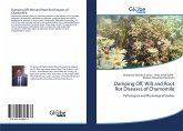 Damping Off, Wilt and Root Rot Diseases of Chamomile
