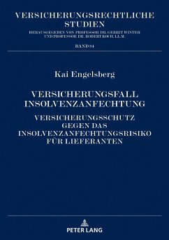 Versicherungsfall Insolvenzanfechtung - Engelsberg, Kai