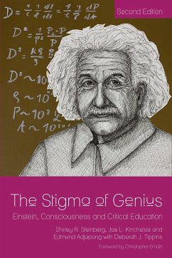 The Stigma of Genius - Steinberg, Shirley R.;Kincheloe, Joe L.;Adjapong, Edmund