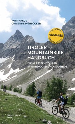 Tiroler Mountainbike Handbuch - Pokos, Kurt;Mühlöcker, Christine