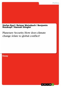 Planetary Security. How does climate change relate to global conflict? (eBook, PDF)
