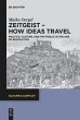 Zeitgeist - How Ideas Travel - Bild 1