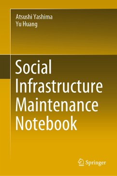 Social Infrastructure Maintenance Notebook (eBook, PDF) - Yashima, Atsushi; Huang, Yu