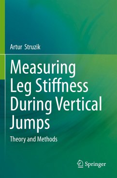 Measuring Leg Stiffness During Vertical Jumps - Struzik, Artur