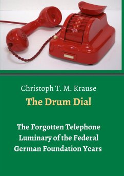 The Drum Dial - Krause, Christoph T. M.