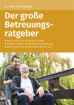 Der große Betreuungsratgeber - Bretzinger, Otto N.