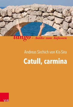Catull, carmina - von Kis-Sira, Andreas Sirchich