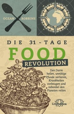 Die 31 - Tage FOOD Revolution - Robbins, Ocean