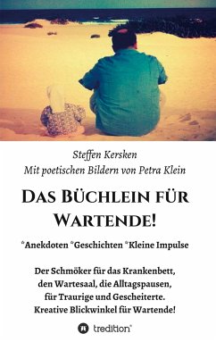 Das Büchlein für Wartende! - Klein, Petra;Kersken, Steffen