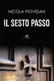 Il Sesto Passo (eBook, ePUB)