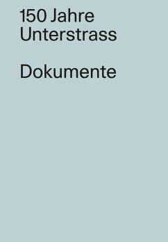 Cover 150 Jahre Unterstrass/ Dokumente (eBook, PDF)