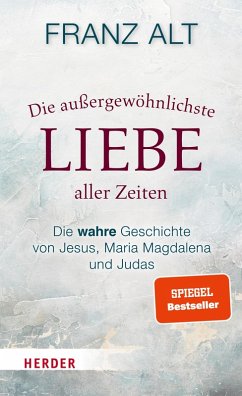Die außergewöhnlichste Liebe aller Zeiten (eBook, ePUB) - Alt, Franz