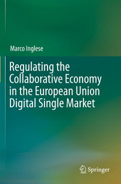 Regulating the Collaborative Economy in the European Union Digital Single Market - Inglese, Marco