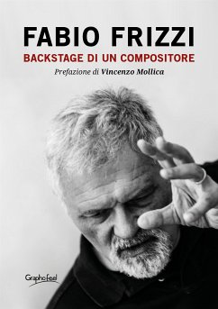 Backstage di un compositore (eBook, ePUB) - Frizzi, Fabio