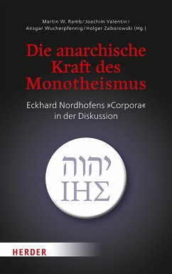 Die anarchische Kraft des Monotheismus (eBook, PDF)