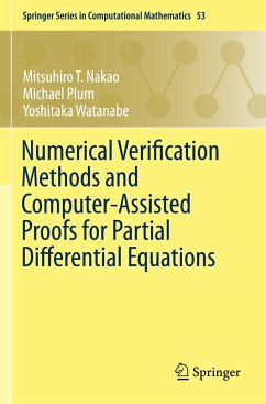 Numerical Verification Methods and Computer-Assisted Proofs for Partial Differential Equations - Nakao, Mitsuhiro T.;Plum, Michael;Watanabe, Yoshitaka