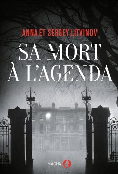 Sa mort à l'agenda (eBook, ePUB) - Litvinov, Anna; Litvinov, Sergey