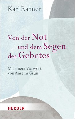 Von der Not und dem Segen des Gebetes (eBook, PDF) - Rahner, Karl