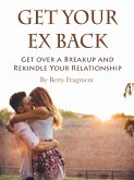 Get Your Ex Back (eBook, ePUB)