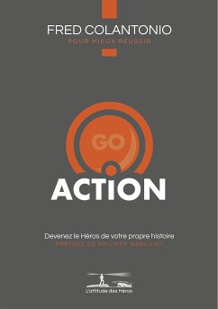 L'attitude des Héros : ACTION (eBook, ePUB) - Colantonio, Fred
