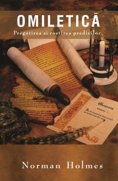 Omiletică (eBook, ePUB) - Norman Holmes, Rev.